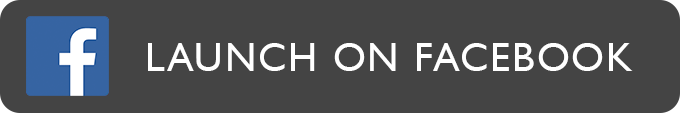 Launch on Facebook